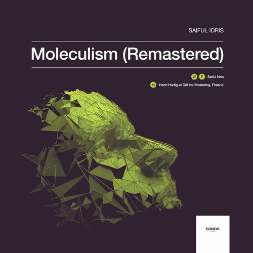 Saiful Idris - Moleculism Remastered [SRNDR21022]